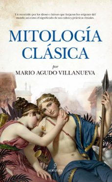mitologia clasica-mario agudo villanueva-9788418757952