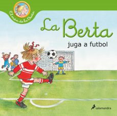 la berta juga al futbol (el mon de la berta) (ebook)-liane schneider-9788418797552