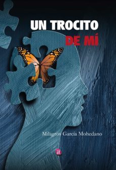 un trocito de mi (ebook)-milagros garcia mohedano-9788418851452