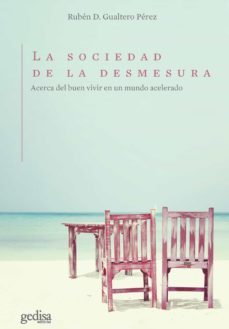 la sociedad de la desmesura (ebook)-ruben d. gualtero perez-9788418914652