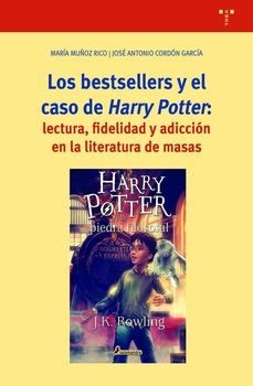 los bestsellers y el caso de harry potter-jose antonio cordon garcia-9788418932052