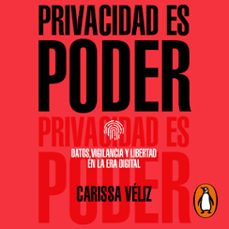privacidad es poder (audiolibro)-carissa veliz-9788418967252