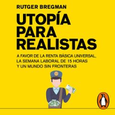 utopia para realistas (audiolibro)-rutger bregman-9788418968952