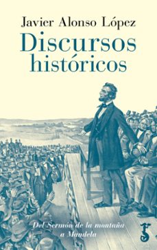 discursos historicos-javier alonso lopez-9788419018052