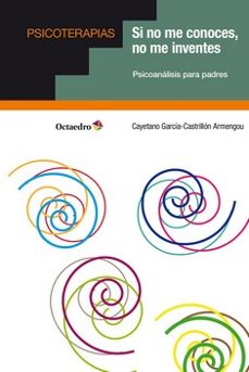 si no me conoces, no me inventes-cayetano garcia castrillon-9788419023452