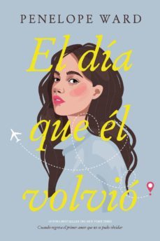 el dia que el volvio (ebook)-penelope ward-9788419029652