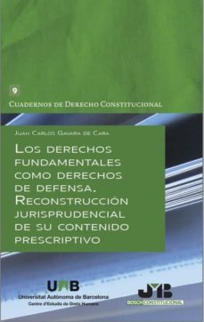 los derechos fundamentales como derechos de defensa (ebook)-juan carlos gavara de cara-9788419045652