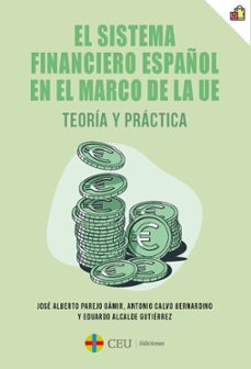 sistema financiero español en el marco de la ue. teoria y practica-9788419111852