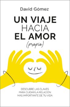 un viaje hacia el amor (propio)-david gomez-9788419130952