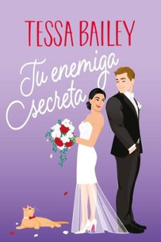 tu enemiga secreta-tessa bailey-9788419131652