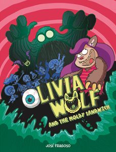 olivia wolf and the moldy sandwich (ebook)-jose fragoso-9788410074040