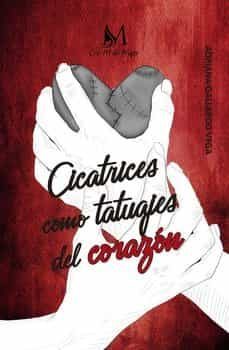 cicatrices como tatuajes del corazon-adriana gallardo vega-9788419327352