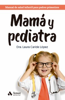 mama y pediatra (ebook)-laura caride lópez-9788419341952