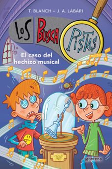 buscapistas 15: el caso del hechizo musical-teresa blanch-9788419421852