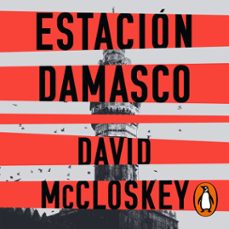 estacion damasco (audiolibro)-david mccloskey-9788419456052