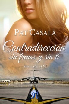contradiccion, sin frenos y sin ti (ebook)-9788419545152