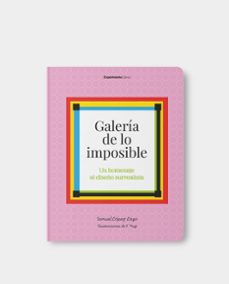 galeria de lo imposible-samuel lopez lago-9788419555052