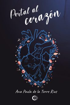 portal al corazon-ana paula de la torre rius-9788419653352