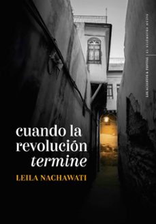 cuando la revolucion termine-leila nachawati rego-9788419689252