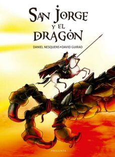 san jorge y el dragon-daniel nesquens-9788419766052