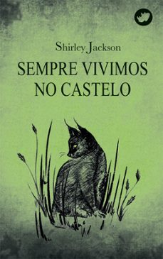 sempre vivimos no castelo-shirley jackson-9788419795052