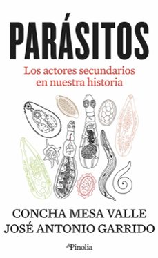 parasitos. los actores secundarios en nuestra historia evolutiva-9788419878052