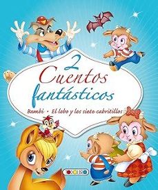 2 cuentos fantasticos: bambi. el lobo y los siete cabritillos-9788419907752