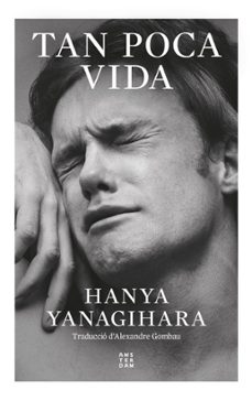 tan poca vida (ed. catalan)-hanya yanagihara-9788419960252