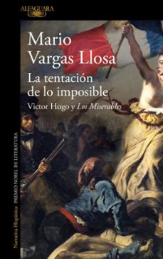 la tentación de lo imposible-mario vargas llosa-9788420420752