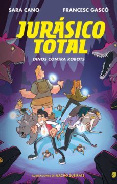 jurasico total 2 - dinos contra robots (ebook)-sara cano-francesc gasco-9788420433752