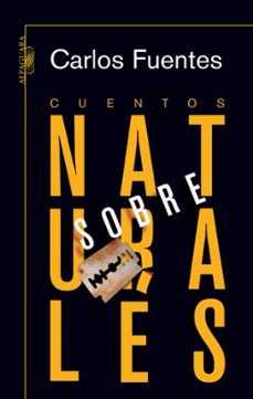 cuentos sobrenaturales-carlos fuentes-9788420473352