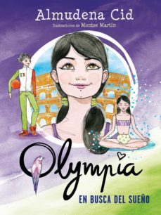 olympia 6 - en busca del sueño (ebook)-almudena cid-9788420483252