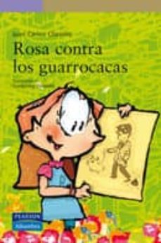 rosa contra los guarrocacas-juan carlos chandro-guillermo ferreira-9788420551852