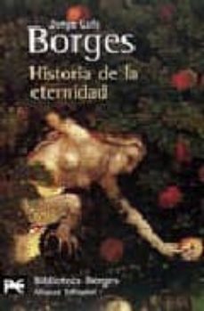 historia de la eternidad-jorge luis borges-9788420633152