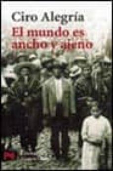 el mundo es ancho y ajeno-ciro alegria-9788420634852