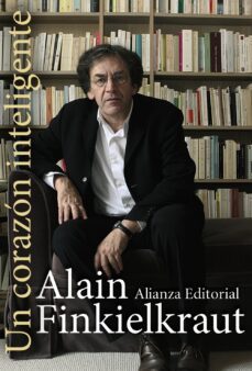 un corazon inteligente-alain finkielkraut-9788420651552