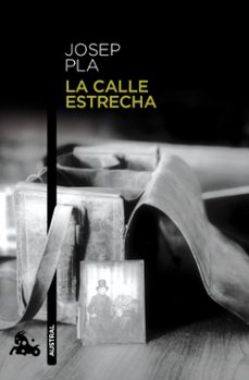 la calle estrecha-josep pla-9788423329052