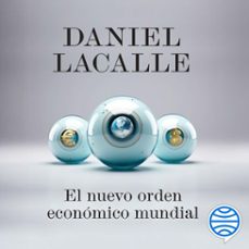 el nuevo orden economico mundial (audiolibro)-daniel lacalle-9788423439652