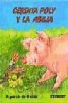 cerdita poly y la abeja-lucy kincaid-9788424150952