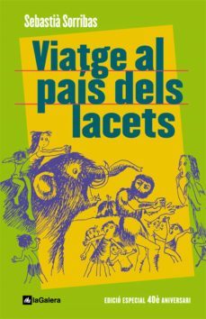 viatge al país dels lacets (ebook)-sebastia sorribas i roig-9788424634452