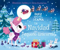 diez minutos y a la cama. la navidad del pequeño unicornio-9788424665852