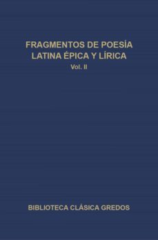 fragmentos de poesia latina epica y lirica ii (ebook)-9788424936952