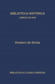 biblioteca historica. libros xv-xvii (ebook)-9788424937652
