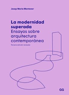 la modernidad superada (ebook)-josep maria montaner-9788425233852