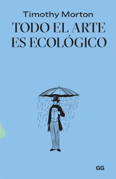 todo el arte es ecologico-9788425234552