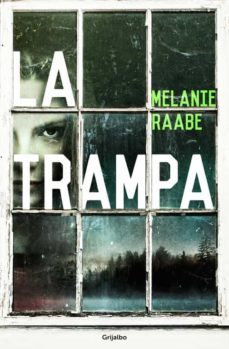 la trampa-melanie raabe-9788425353352