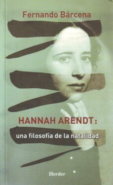 hannah arendt: una filosofia de la natalidad (ebook)-9788425427152