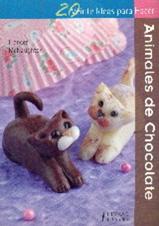 animales de chocolate: 20 ideas para hacer-9788425520952