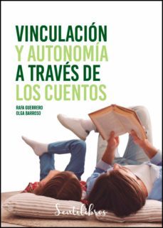 vinculacion y autonomia a traves de los cuentos (ebook)-rafa guerrero-elena barroso-9788426732552