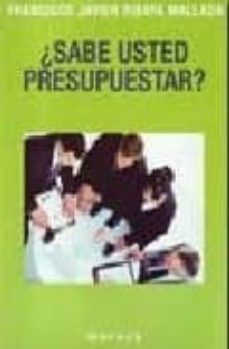 ¿ sabe usted presupuestar?-francisco javier ribaya-9788426904652